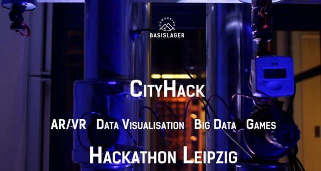 CityHack 2017 – Innovation für ein smartes Leipzig im Basislager Coworking